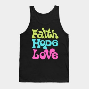 Faith Hope Love Tank Top